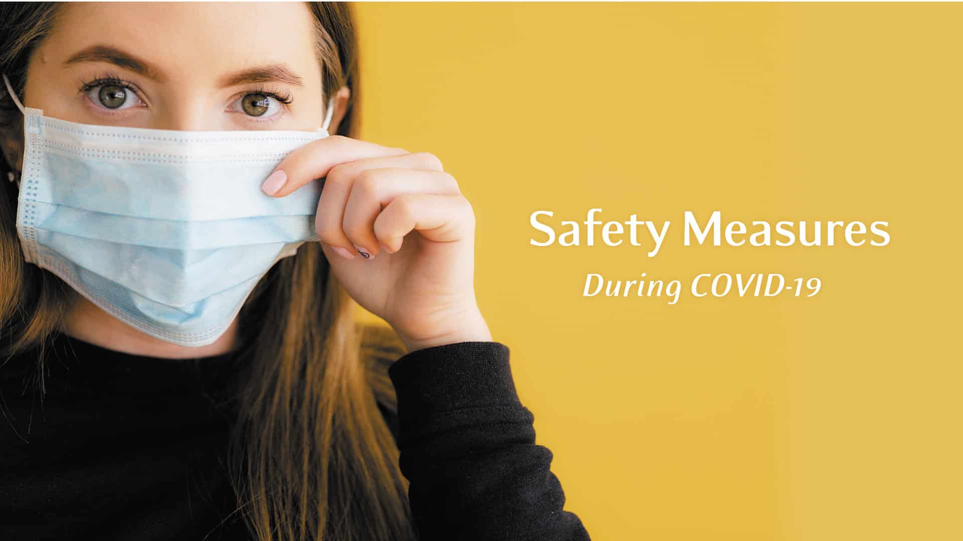 Safety Measures During Covid Graphic next to female wearing mask